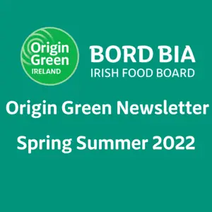Origin Green Newsletter- Spring/Summer 2022